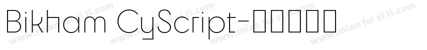 Bikham CyScript字体转换